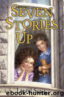 Seven Stories Up by Laurel Snyder