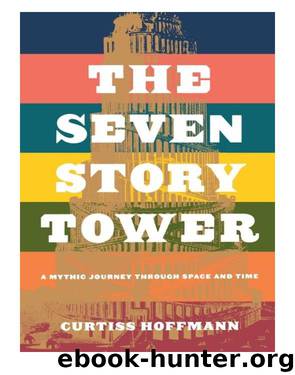 Seven Story Tower by Curtiss Hoffman