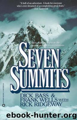 Seven Summits by Dick Bass & Frank Wells & Rick Ridgeway