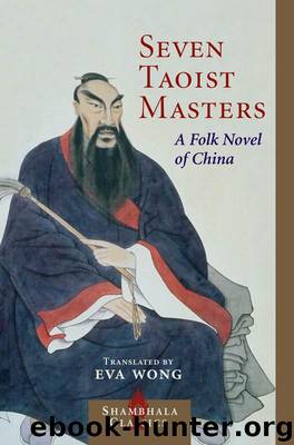 Seven Taoist Masters: A Folk Novel of China (Shambhala Classics) by Unknown
