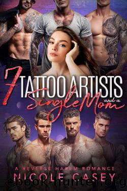 Seven Tattoo Artists and a Single Mom (Love by Numbers 2 Book 6) by Nicole Casey