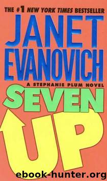Seven Up: A Stephanie Plum Novel by Janet Evanovich