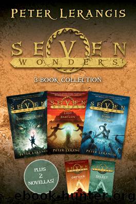 Seven Wonders 3-Book Collection by Peter Lerangis