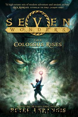 Seven Wonders Book 1: The Colossus Rises by unknow