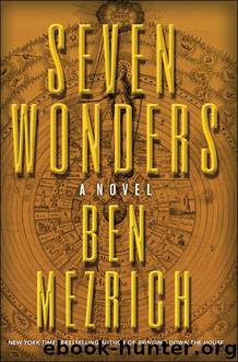 Seven Wonders by Ben Mezrich