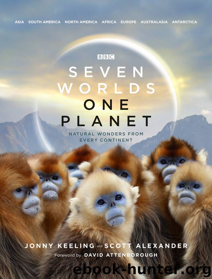 Seven Worlds One Planet by Jonny Keeling & Alexander Scott