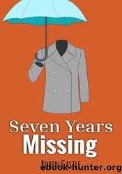 Seven Years Missing by Robin Castle