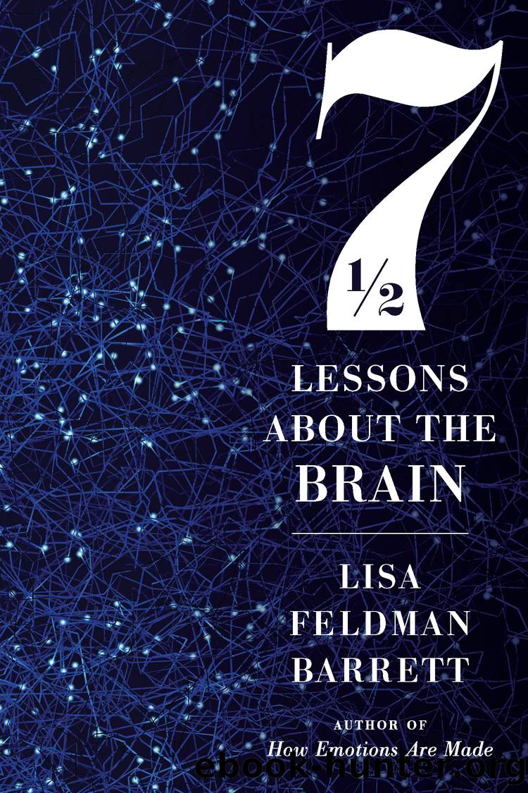Seven and a Half Lessons About the Brain by Lisa Feldman Barrett;