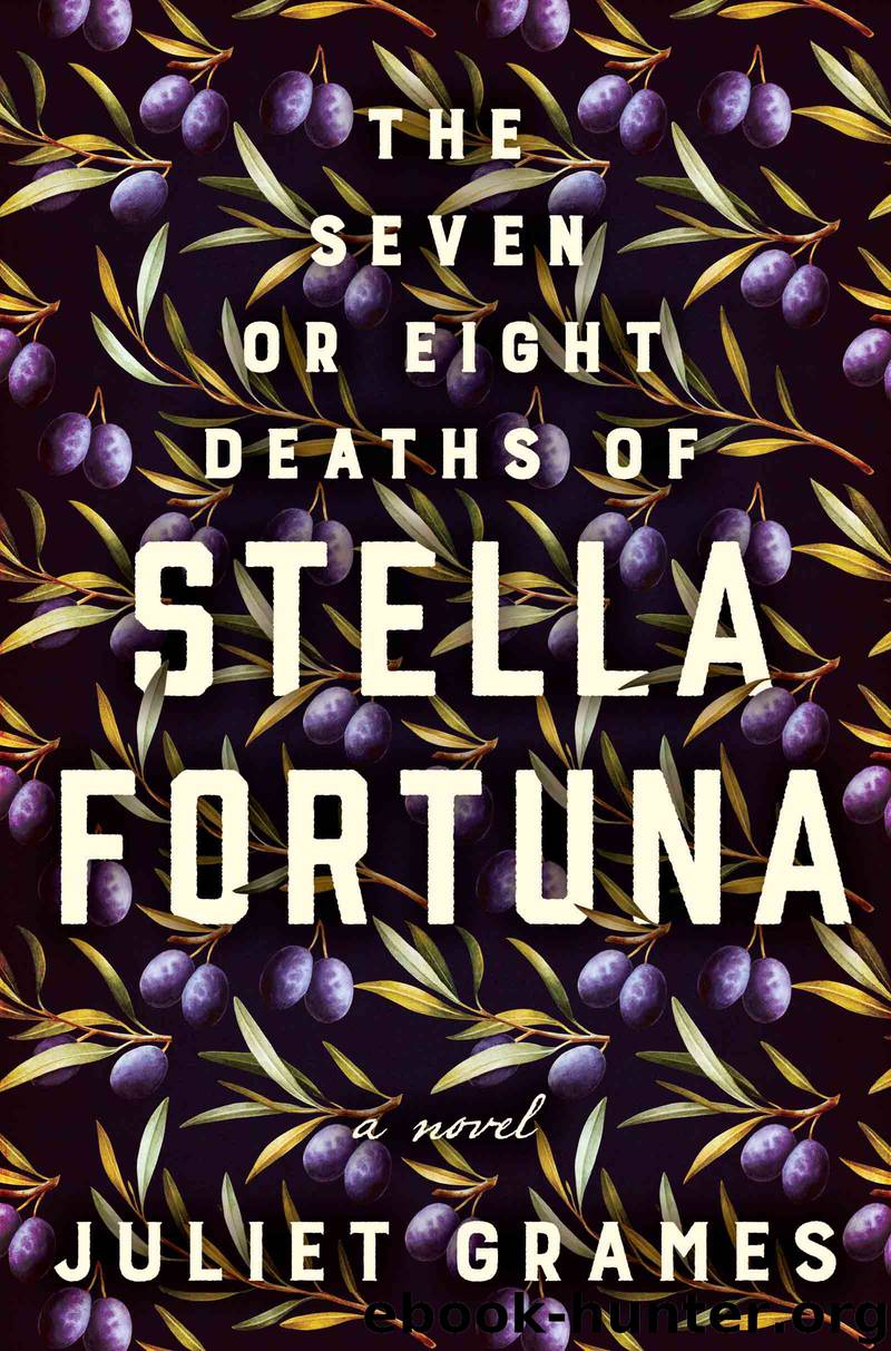 Seven or Eight Deaths of Stella Fortuna (9780062862846) by Grames Juliet