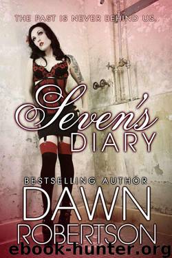Seven's Diary (Hers #4.5) by Dawn Robertson