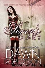 Seven's Diary by Dawn Robertson