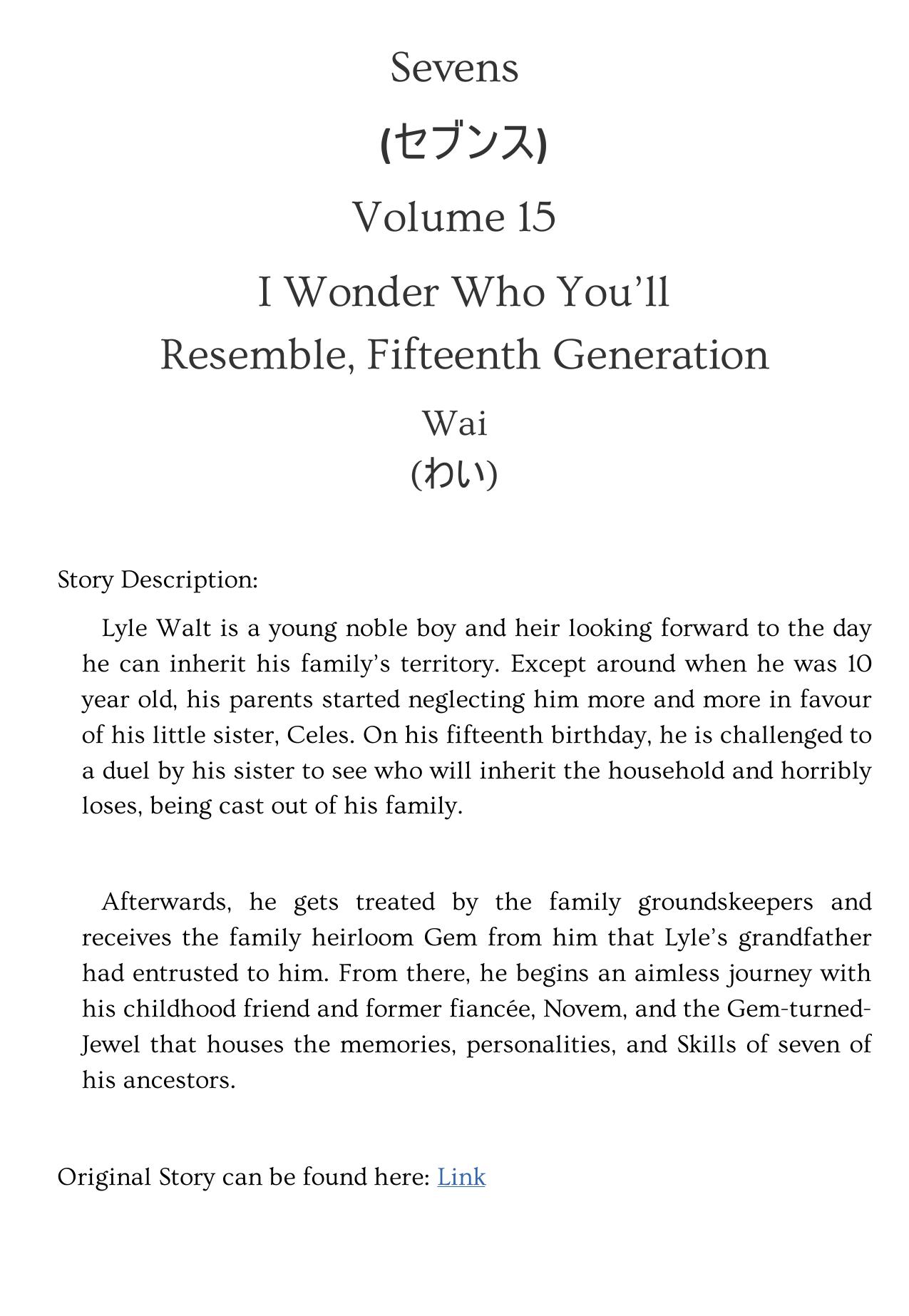 Sevens - Volume 15 - I Wonder Who Youâll Resemble, Fifteenth Generation by Wai