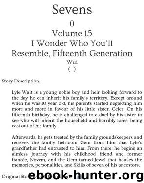 Sevens - Volume 15 - I Wonder Who You’ll Resemble, Fifteenth Generation by Wai