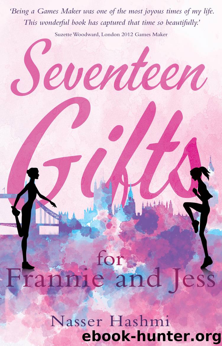 Seventeen Gifts for Frannie and Jess by Nasser Hashmi