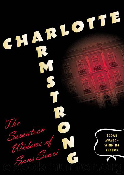 Seventeen Widows of Sans Souci by Charlotte Armstrong
