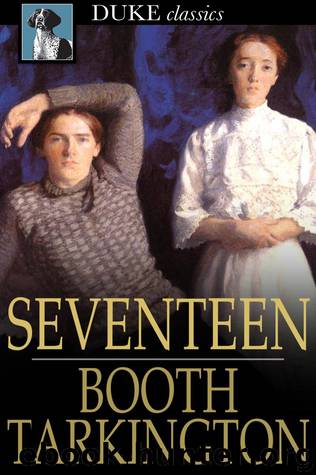 Seventeen by Booth Tarkington