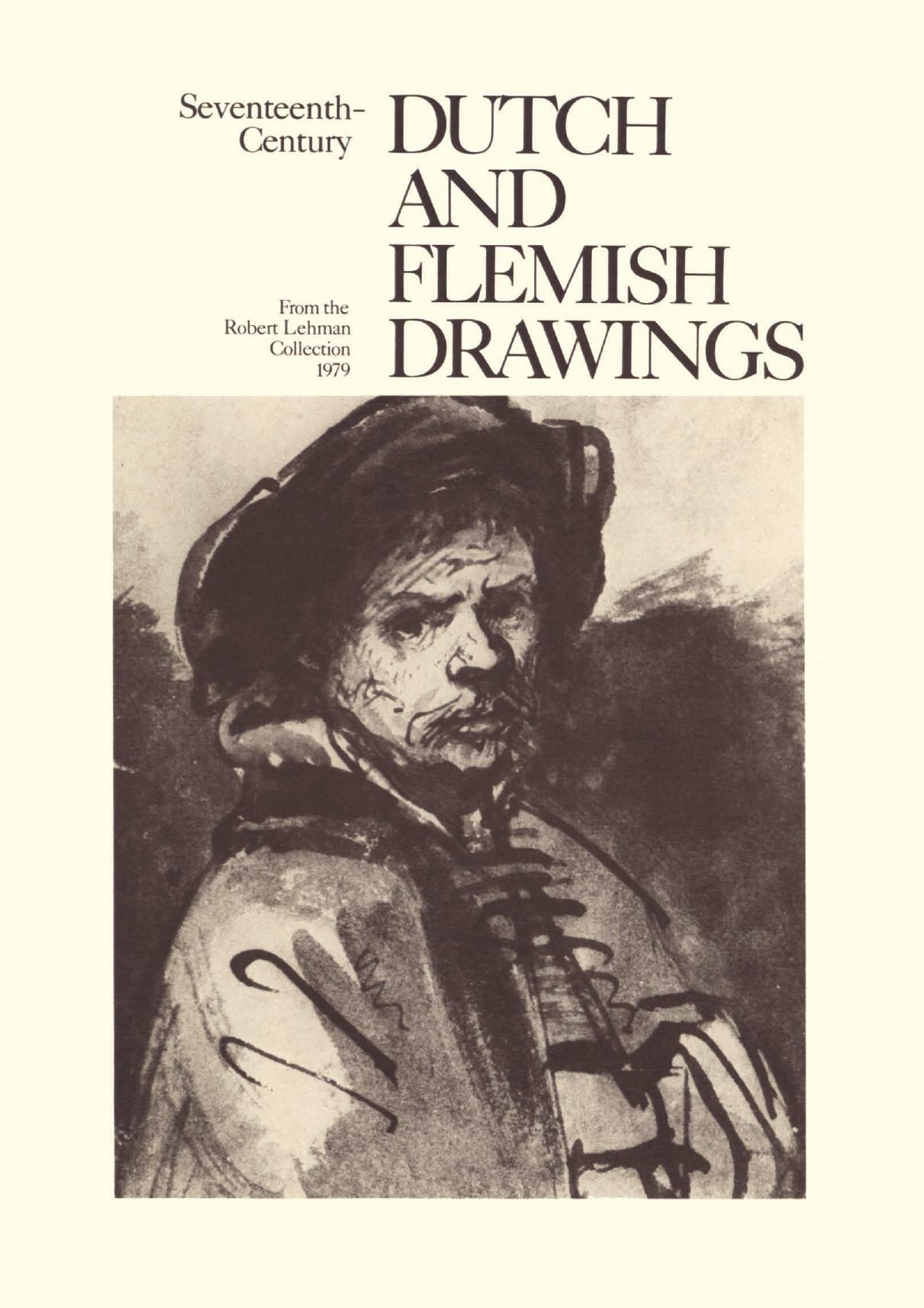 Seventeenth-Century Dutch and Flemish Drawings from the Robert Lehman Collection: Catalogue by George Szabó