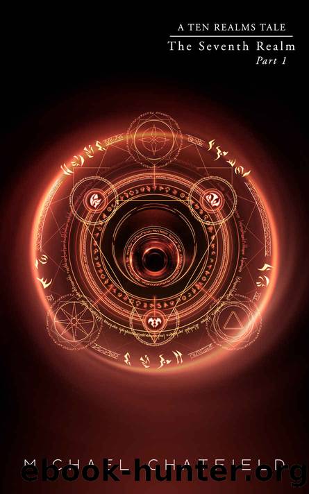 Seventh Realm Part 1: A LitRPG Fantasy series (The Ten Realms Book 8) by Michael Chatfield