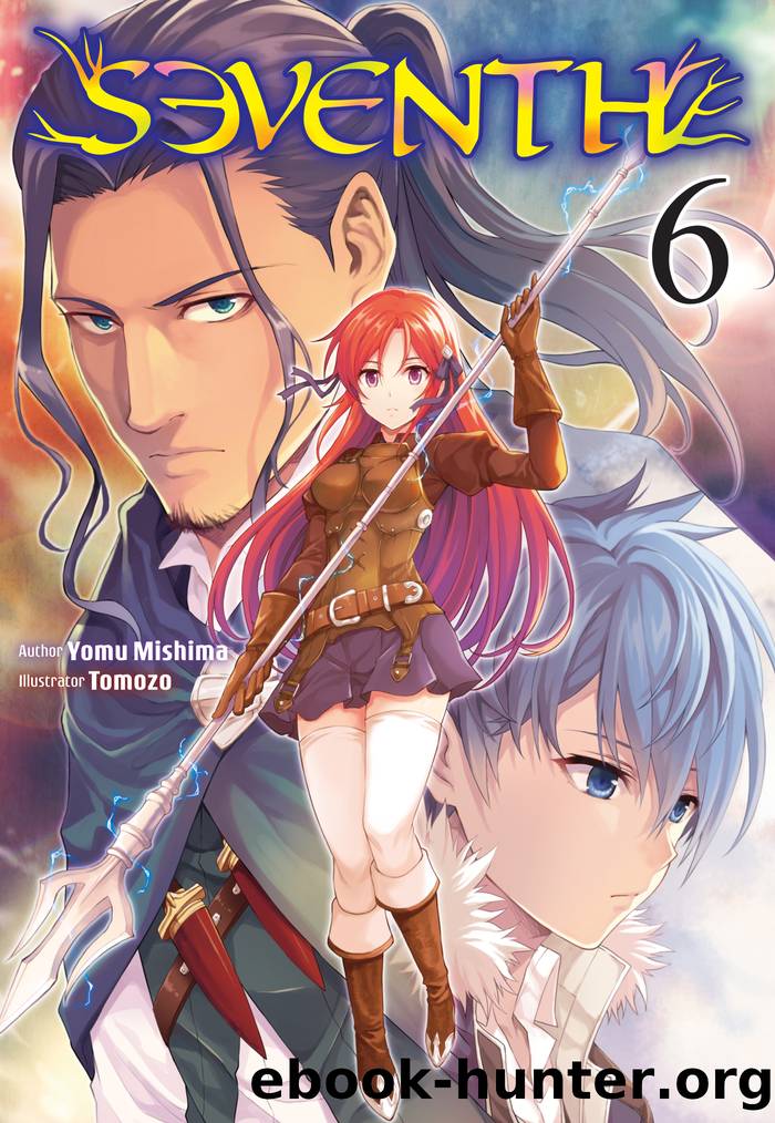 Seventh: Volume 6 by Yomu Mishima