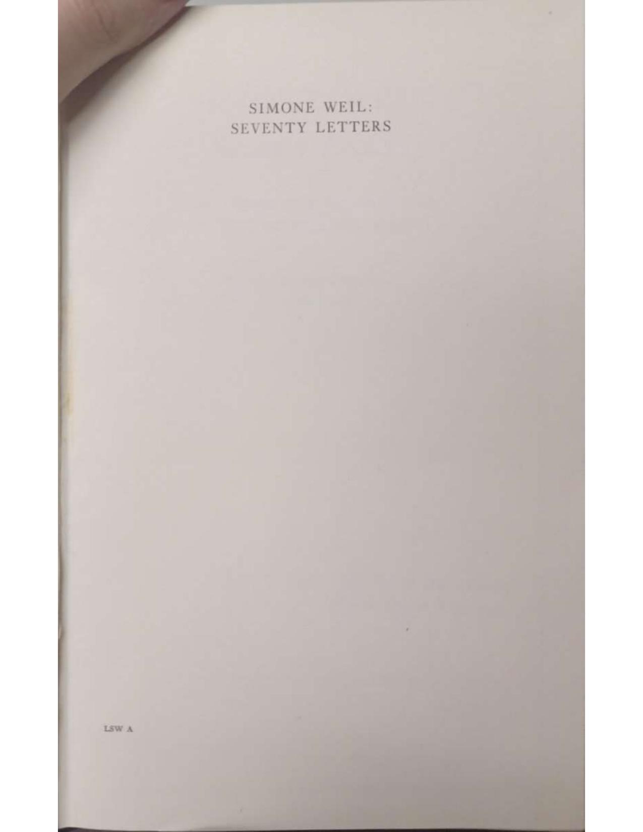 Seventy Letters: Personal and Intellectual Windows on a Thinker (Simone Weil: Selected Works) by Simone Weil