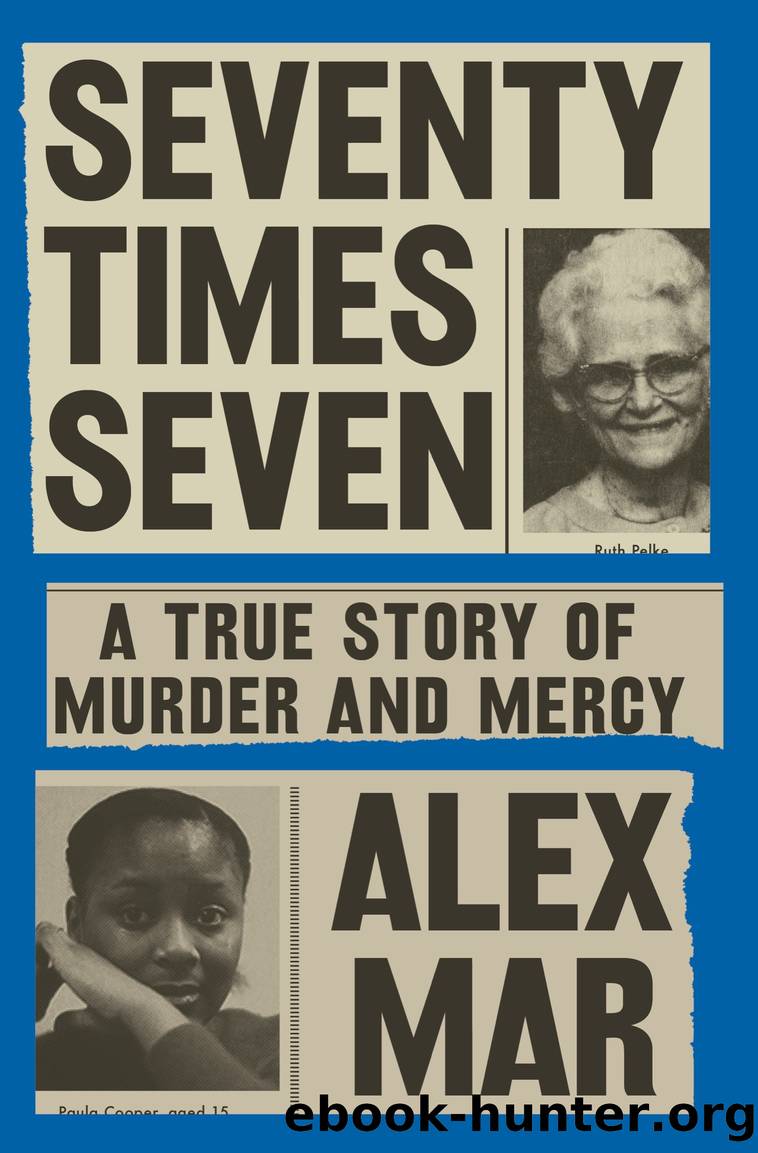 Seventy Times Seven by Alex Mar