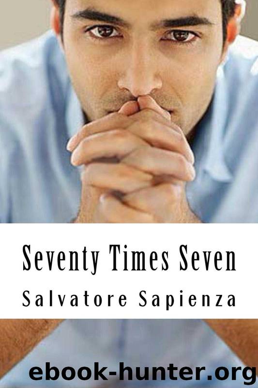 Seventy Times Seven by Sapienza Salvatore