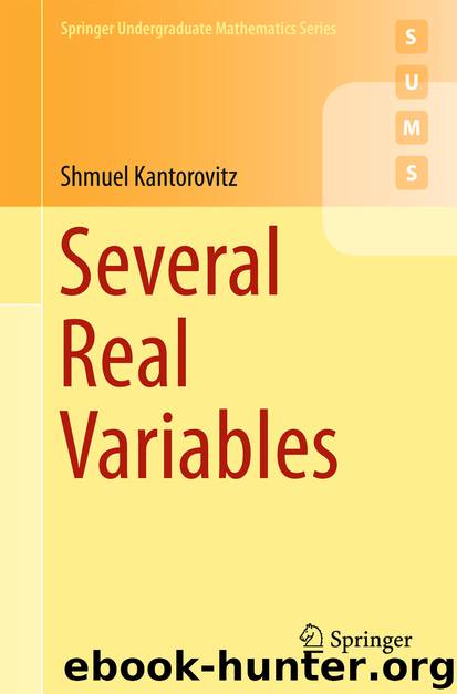 Several Real Variables by Shmuel Kantorovitz