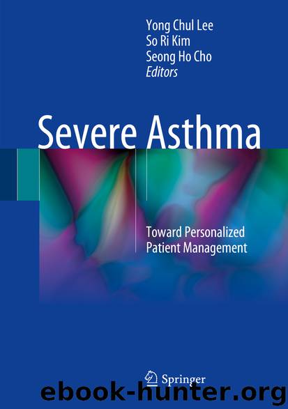 Severe Asthma by Yong Chul Lee So Ri Kim & Seong Ho Cho