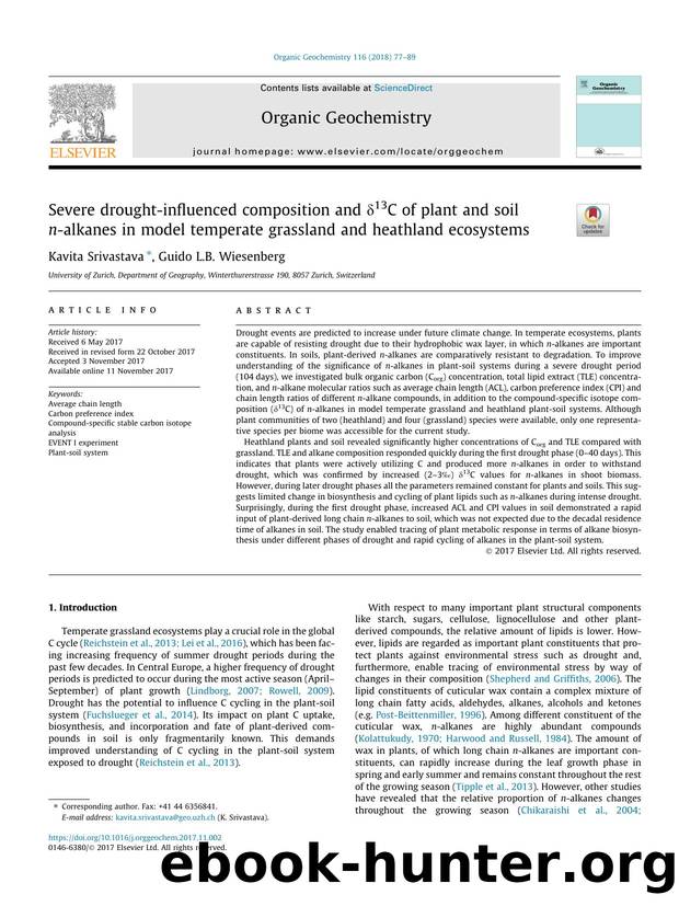 Severe drought-influenced composition and ÃÂ´13C of plant and soil n-alkanes in model temperate grassland and heathland ecosystems by Kavita Srivastava & Guido L.B. Wiesenberg