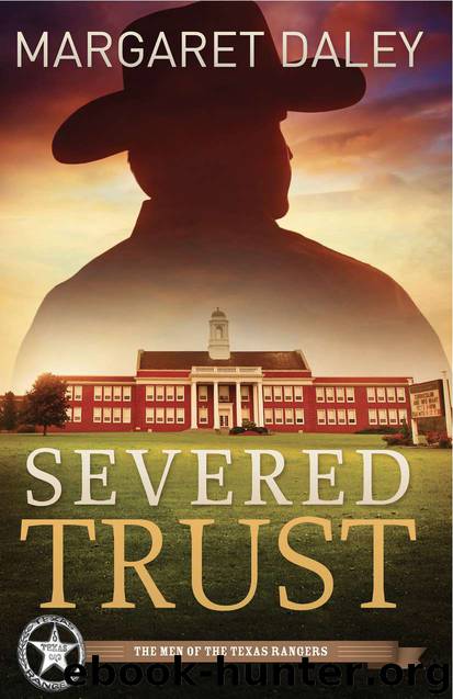 Severed Trust: The Men of the Texas Rangers | Book 4 by Margaret Daley