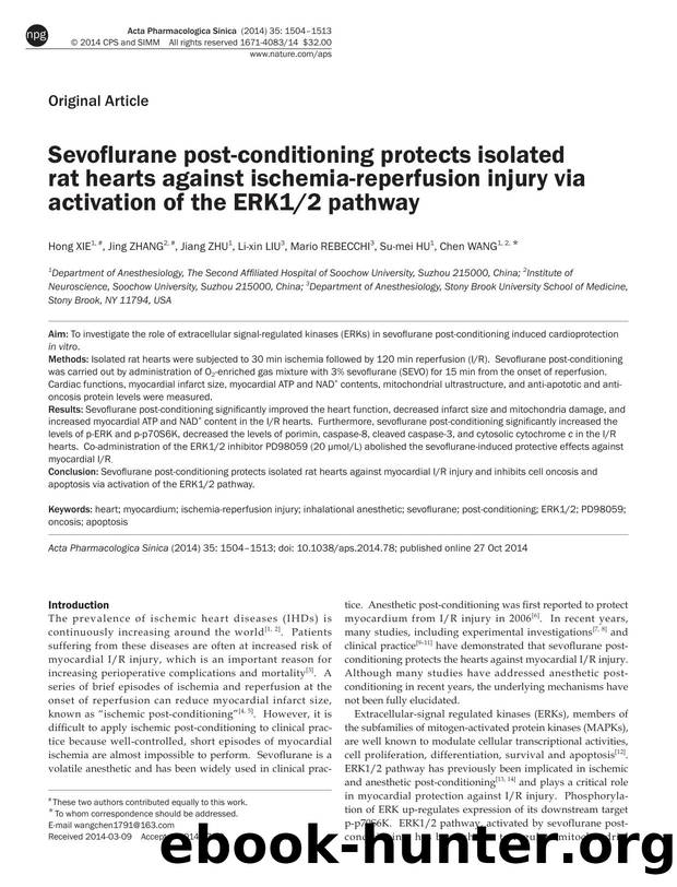 Sevoflurane post-conditioning protects isolated rat hearts against ischemia-reperfusion injury via activation of the ERK12 pathway by Hong Xie & Jing Zhang & Jiang Zhu & Li-xin Liu & Mario Rebecchi & Su-mei Hu & Chen Wang