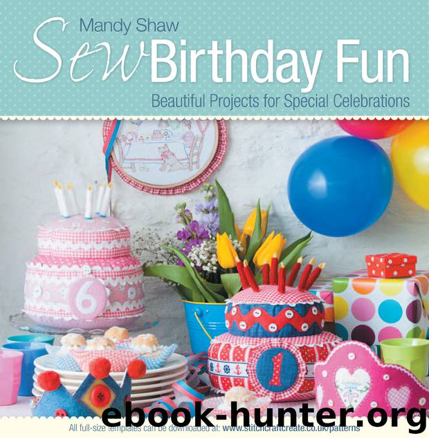 Sew Birthday Fun by Mandy Shaw