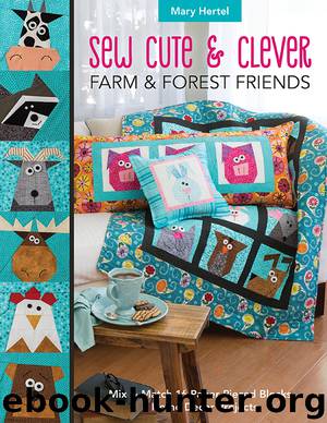 Sew Cute & Clever Farm & Forest Friends by Mary Hertel