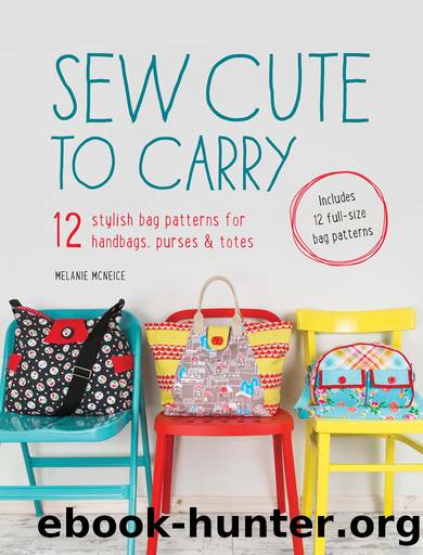 Sew Cute to Carry by Melanie McNeice