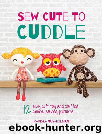 Sew Cute to Cuddle by Mariska Vos-Bolman