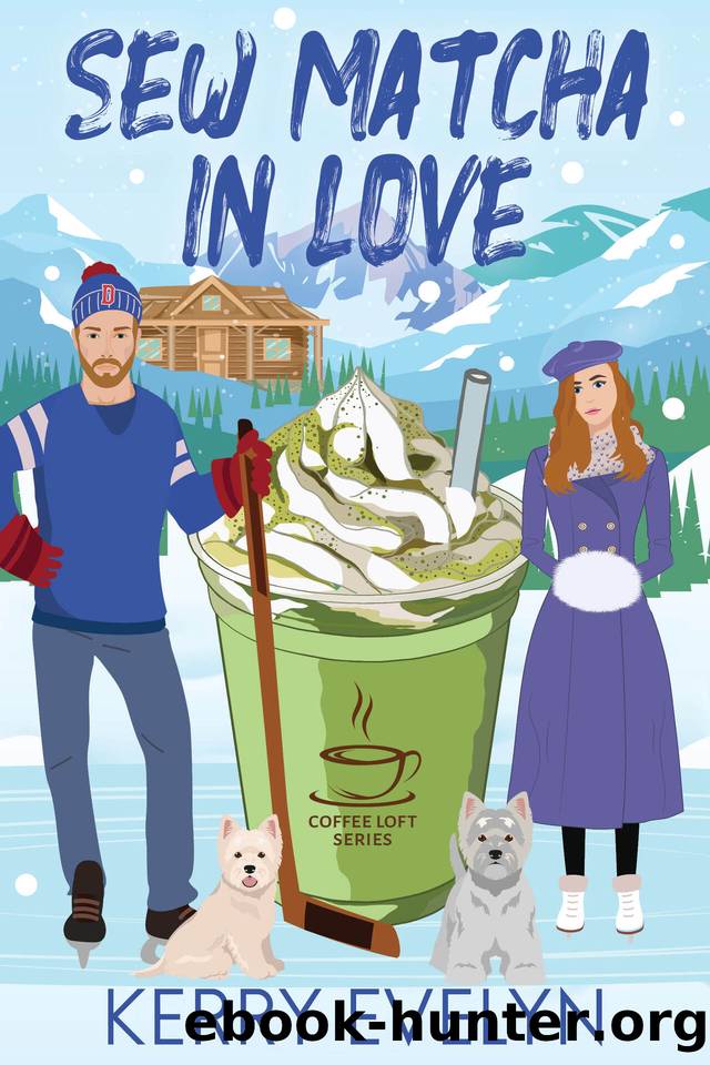 Sew Matcha in Love (The Coffee Loft Series: Mountain Brew Collection) by Kerry Evelyn
