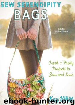 Sew Serendipity Bags by Kay Whitt