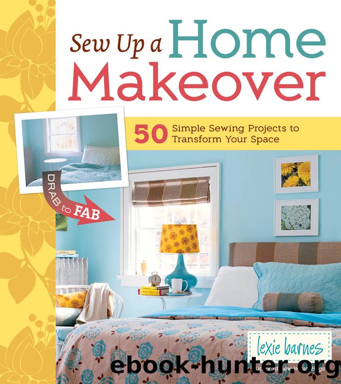 Sew Up a Home Makeover by Lexie Barnes