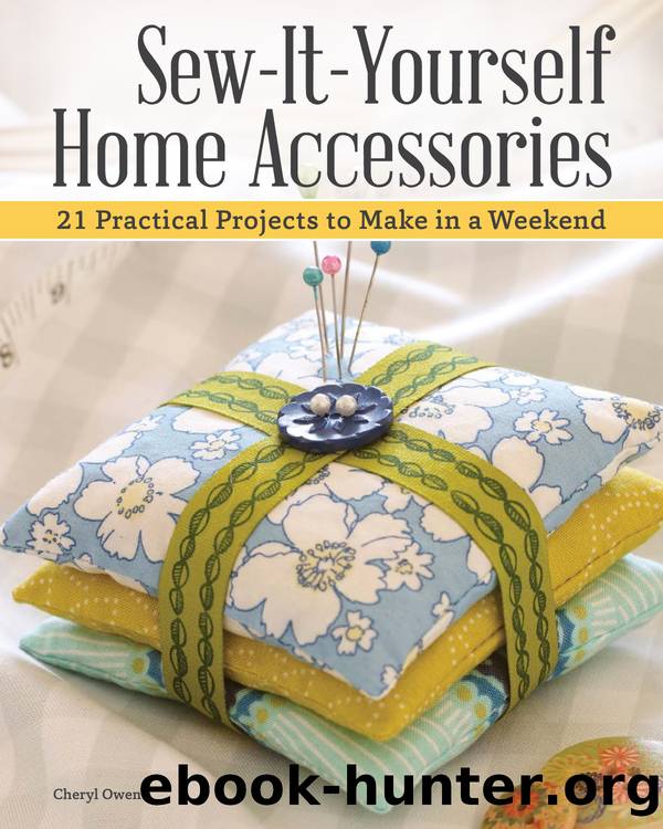 Sew-It-Yourself Home Accessories by Owen Cheryl;