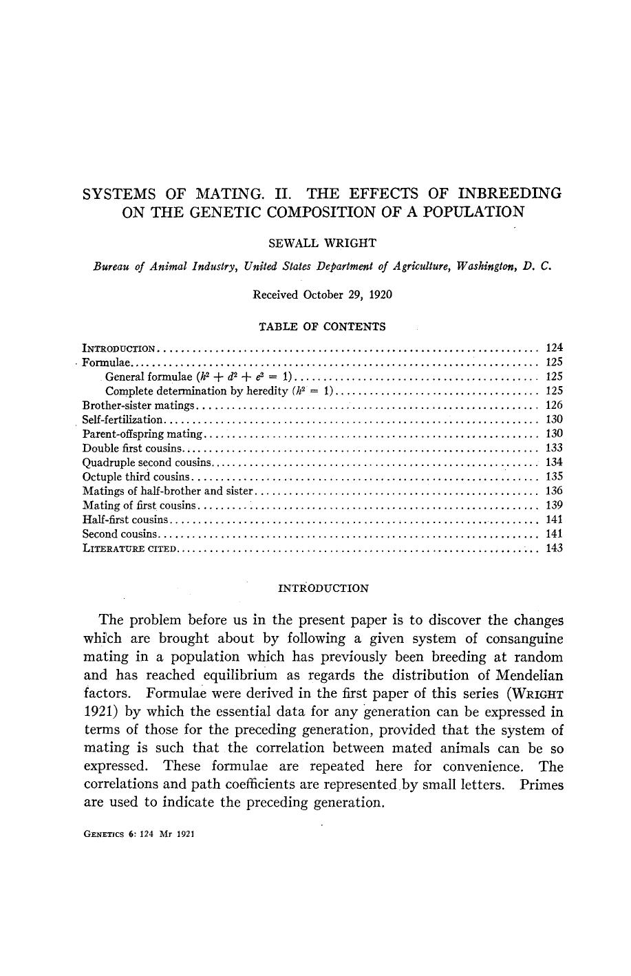 Sewall wright SYSTEMS OF MATING. 11. THE EFFECTS OF INBREEDING ON THE GENETIC COMPOSITION OF A POPULATION by Unknown