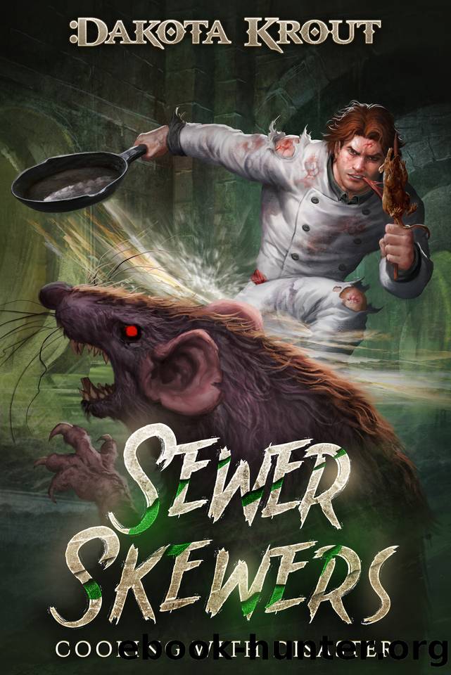 Sewer Skewers by Dakota Krout