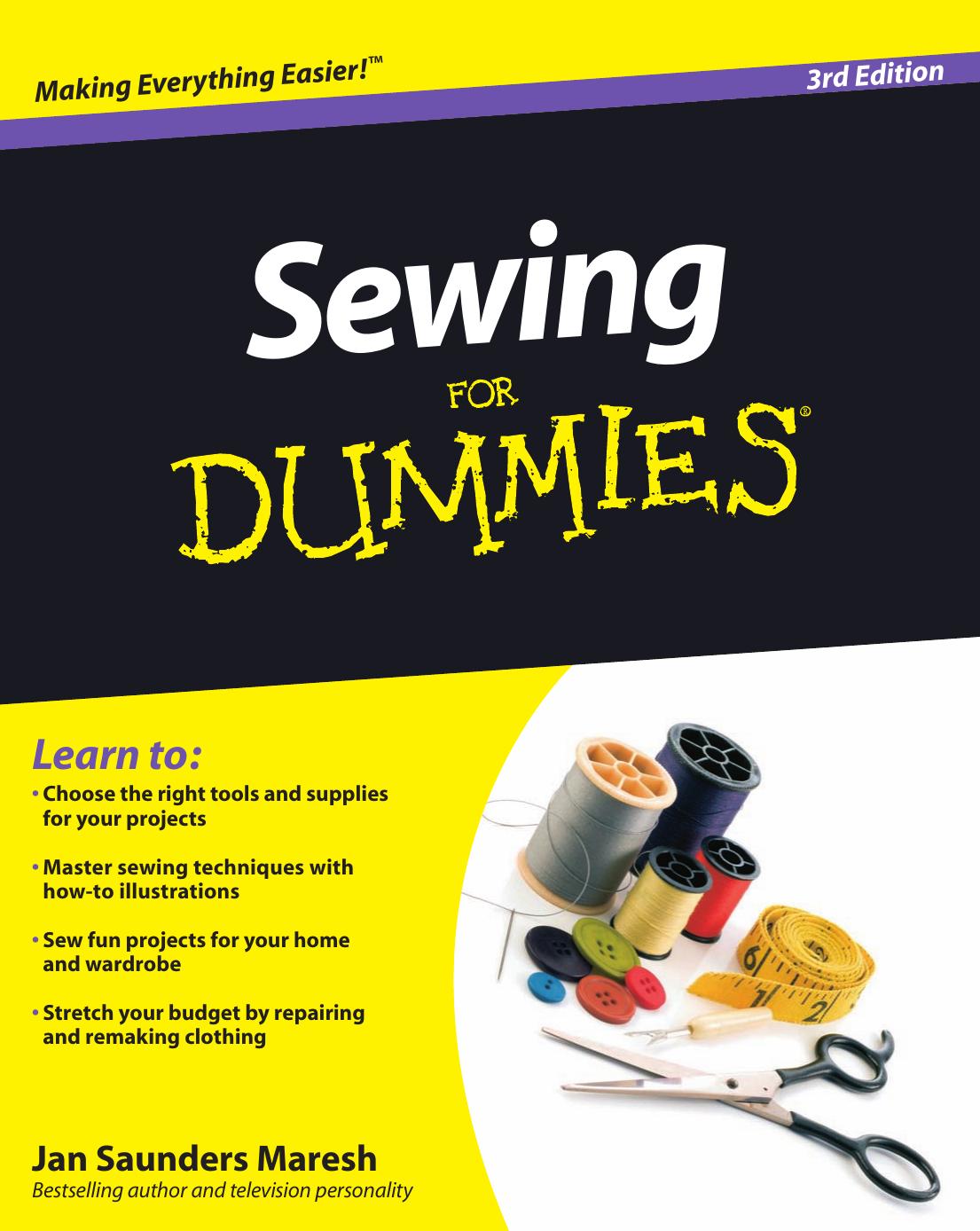 Sewing For Dummies, 3rd Edition by Jan Saunders Maresh