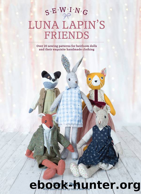 Sewing Luna Lapin's Friends by Sarah Peel