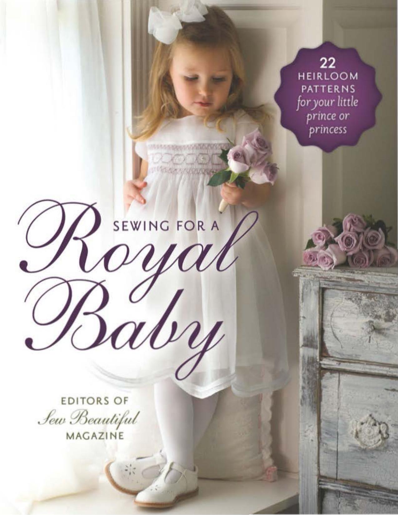 Sewing for a Royal Baby by Sew Beautiful Magazine Editors