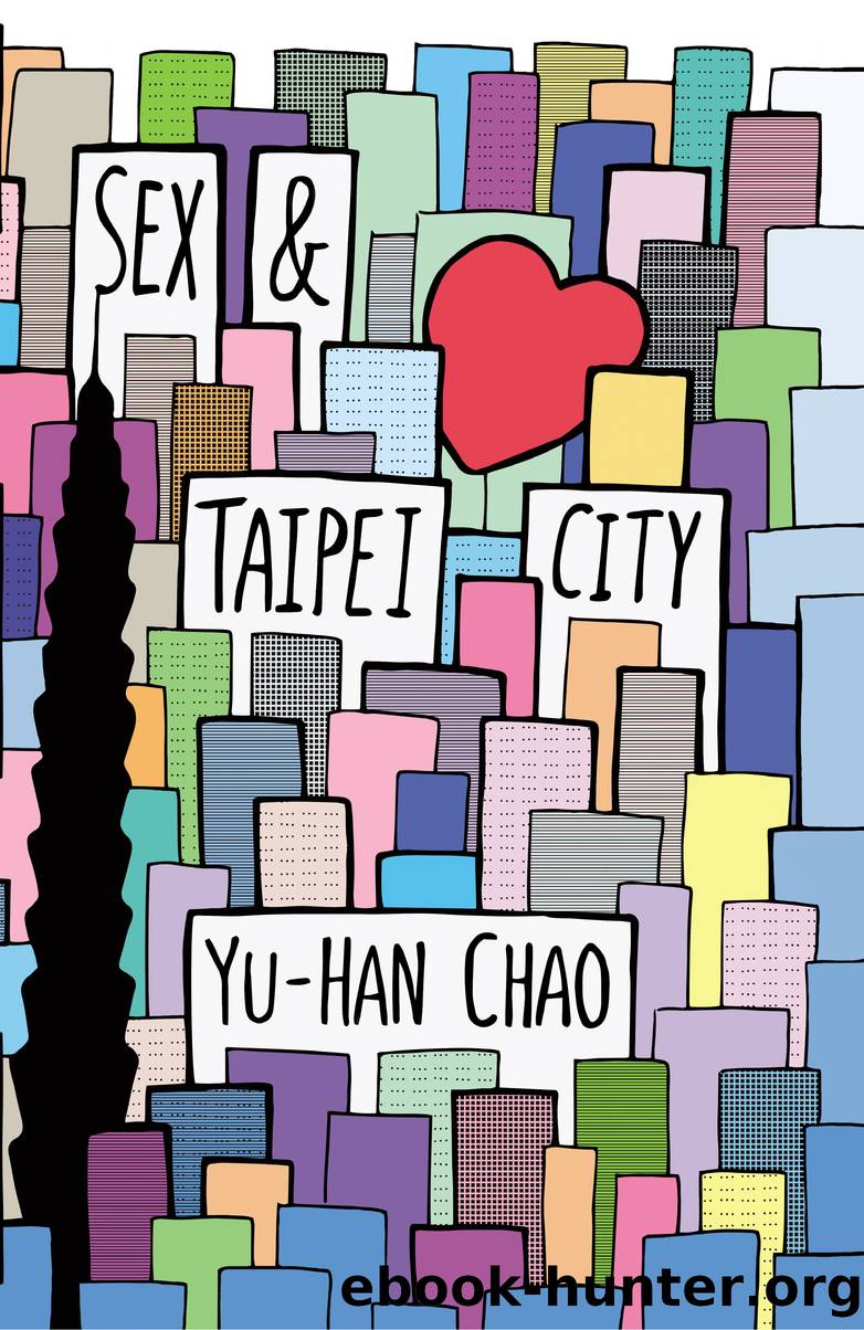 Sex & Taipei City by Yu-Han Chao
