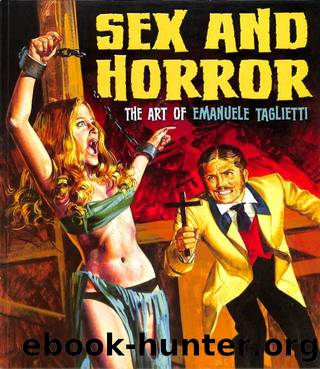 Sex And Horror The Art Of Emanuele Taglietti by The Art of Emanuele Taglietti text