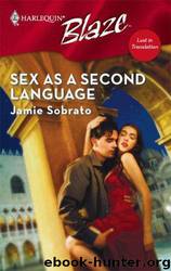 Sex As A Second Language by Jamie Sobrato