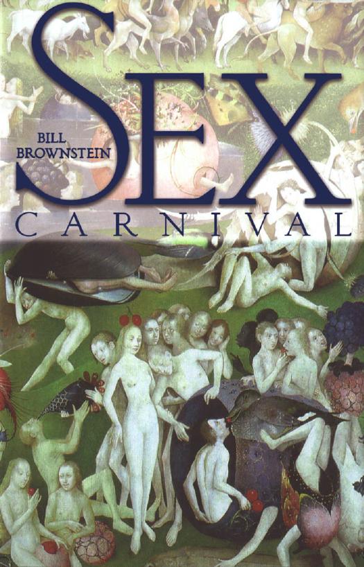 Sex Carnival by Bill Brownstein