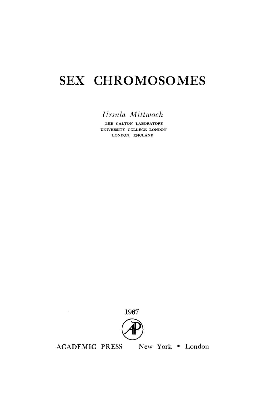 Sex Chromosomes by Ursula Mittwoch (Auth.)