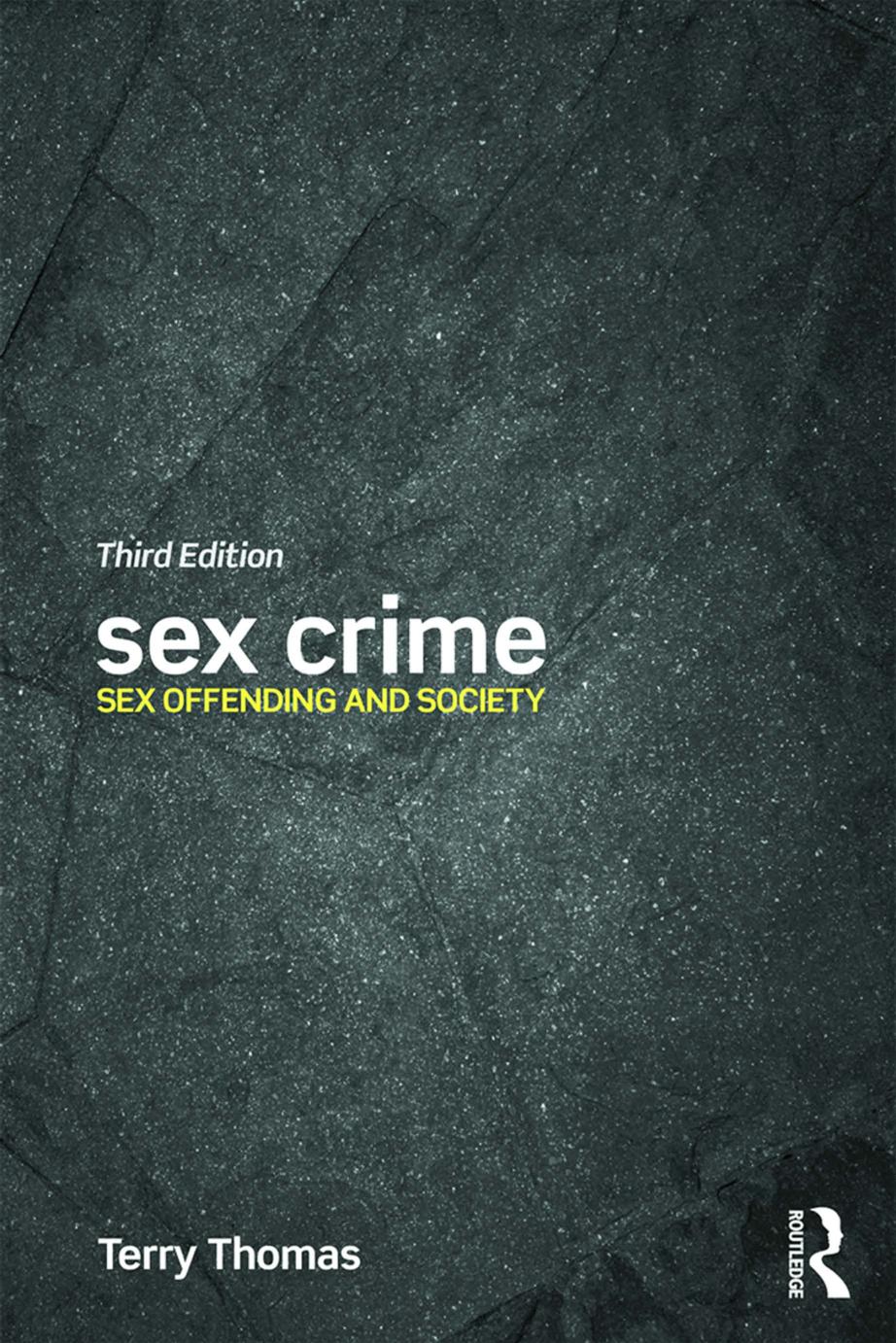 Sex Crime: Sex offending and society (Repost) by Unknow